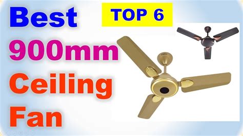 6 Best 900mm Ceiling Fan In India 2021 900MM CEILING FAN HIGH SPEED