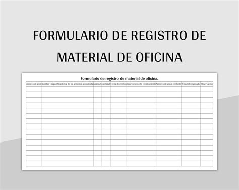 Plantilla De Excel Formulario De Registro De Material De Oficina Y Hoja