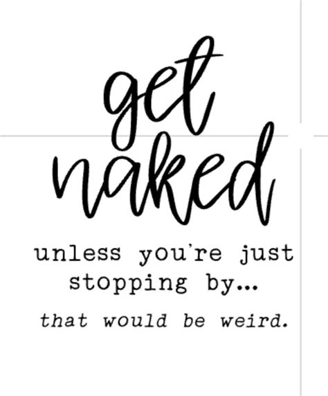 Funny Bathroom Sign Decal Get Naked Unless You Are Just Etsy