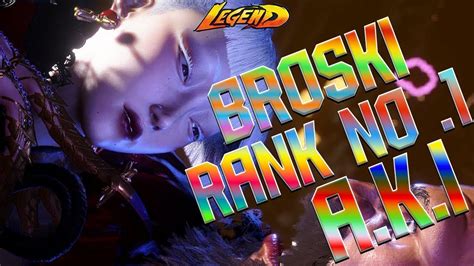 Street Fighter 6 BROSKI Rank No 1 A K I Gameplay Combos Is So