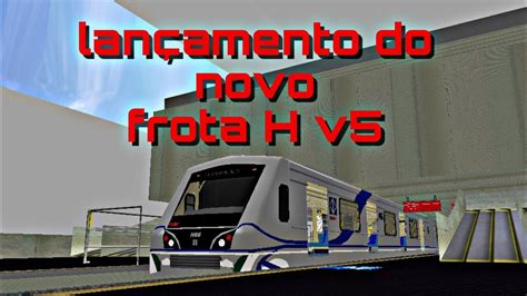 OpenBVE linha 3 vermelha lançamento do novo frota H versão 5 YouTube