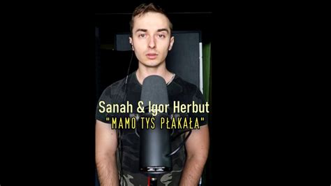 Mamo Ty P Aka A Sanah Igor Herbut Cover Smuggi Youtube