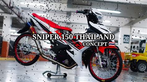 SNIPER 150 THAILAND CONCEPT JMotoWolf YouTube