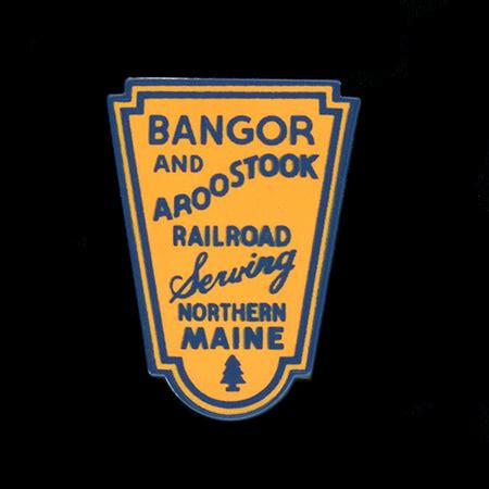 Bangor & Aroostook Railroad Pin - Schrader's Railroad Catalog