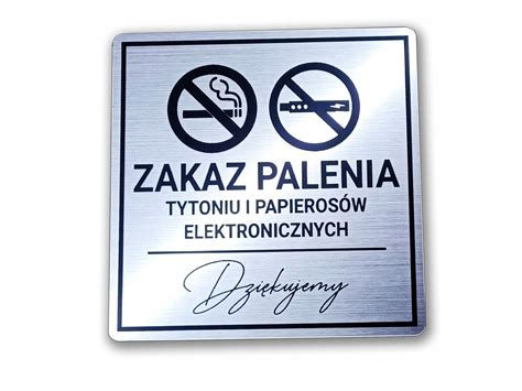 Tabliczka Zakaz Palenia Tytoniu I E Papieros W Tabliczka Zakaz Cena