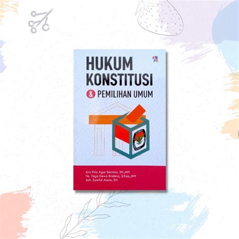 Jual Buku Hukum Hukum Konstitusi Dan Pemilihan Umum Shopee Indonesia