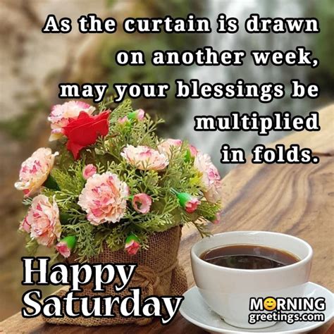 30 Amazing Saturday Morning Blessings Morning Greetings Morning