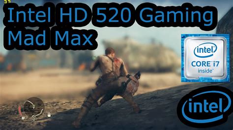 Intel HD 520 Gaming Mad Max Skylake I3 6100U I5 6200U I7 6500U