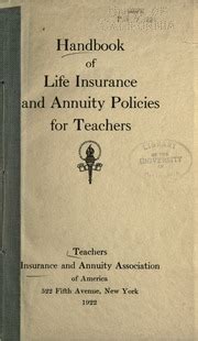 Handbook Of Life Insurance And Annuity Policies For Teachers Teachers