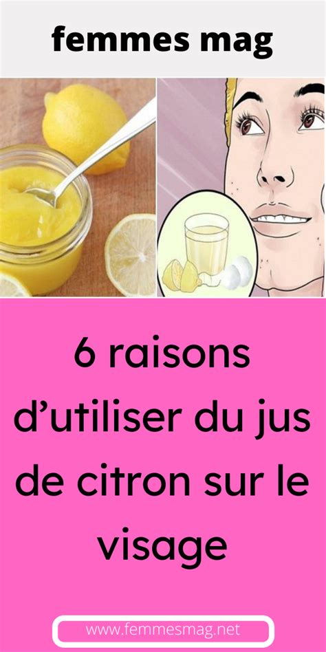 Raisons Dutiliser Du Jus De Citron Sur Le Visage Boisson Pour