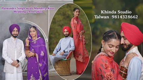 Parminder Singh Weds Mandeep Kaur Live Wedding Khinda