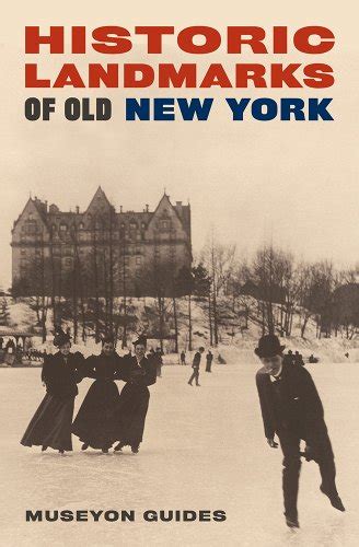 Historic Landmarks of Old New York a book by Museyon Guides