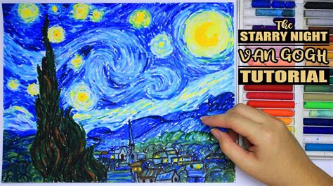 The Starry Night Oil Pastel Tutorial Vincent Van Gogh Philippines Youtube