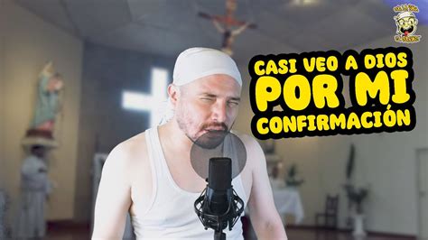 Mi Confirmaci N Por La Sara Podcast E Elcacash Youtube