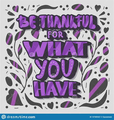 Be Thankful For What You Have Lettering Stock Vector Illustration Of