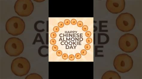 Happy National Chinese Almond Cookie Day Chinesealmondcookieday