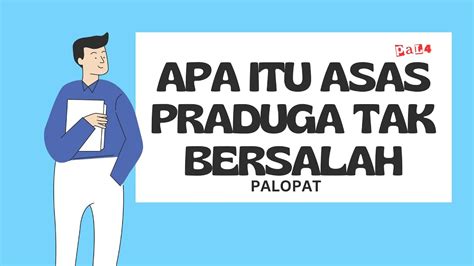 Apa Itu Asas Praduga Tak Bersalah YouTube