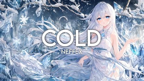 NEFFEX Cold Nightcore YouTube