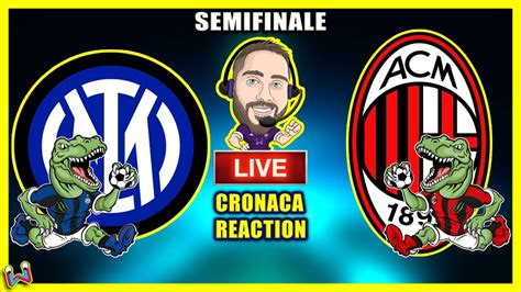 INTER MILAN Reaction Cronaca Semifinale Euroderby UCL YouTube