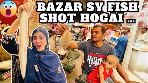 Bazar Say Fish Shot Hogai Aj Kia Pakau Syeda Aziza Ali Vlogs