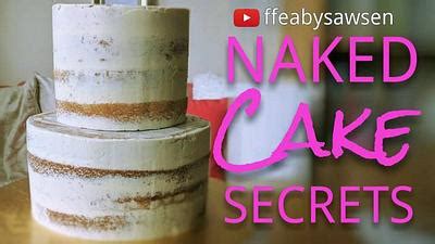 Semi Naked Cake Finish Secrets Tutorial CakesDecor