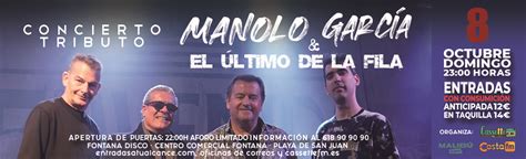 Comprar Entradas Tributo A Manolo Garc A Y El Ltimo De La Fila En