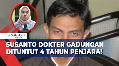 Terbukti Melakukan Penipuan Dokter Gadungan Susanto Dituntut 4 Tahun