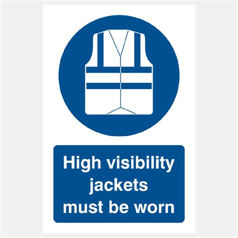 High Visibility Jackets Must Be Worn Sign Raymac Signs