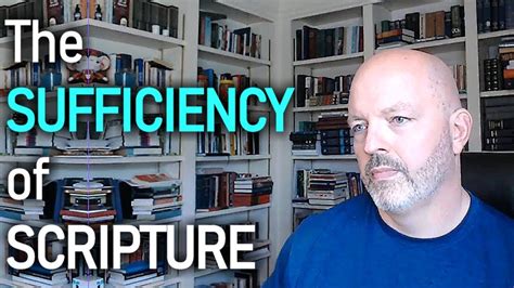 The Sufficiency Of Scripture Expressly Deductions Pastor Patrick