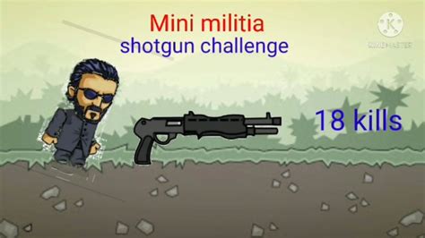 Mini Militia Shotgun Challenge Youtube