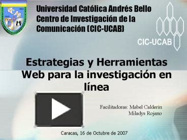 Ppt Estrategias Y Herramientas Web Para La Investigaci Powerpoint