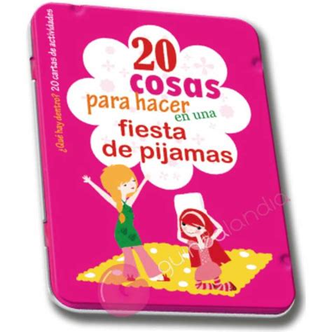 Que Hacer En Una Fiesta De Pijamas Cosas Que Hacer En Una Fiesta De