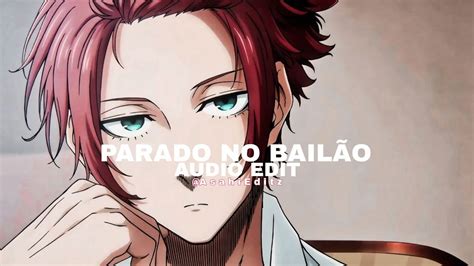 Parado No Bail O Edit Audio Youtube