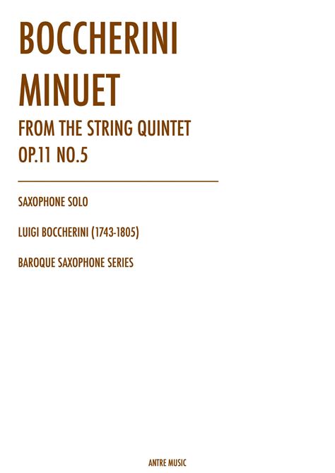 Minuet Op 11 No 5 L Boccherini Saxophone Antre Music