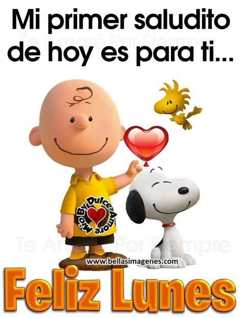 Buenos Dias Snoopy Imagenes Con Mensajes Feliz Inicio Semana  Lunes