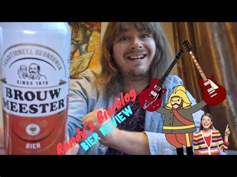 Randy S Bierblog Brouwmeester Bier Review Youtube