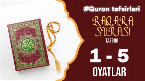 Baqara Surasi Tafsiri 1 5 Quron Tafsirlari Shayx Abduvali Qori