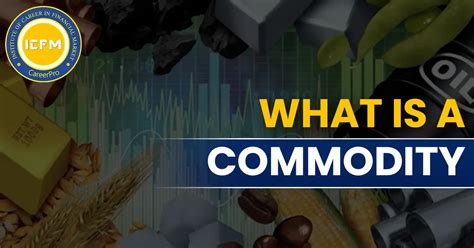 What Is A Commodity