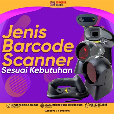 Jenis Barcode Scanner Sesuai Kebutuhan Indonesian Barcode