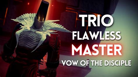 Destiny 2 Trio Flawless MASTER Vow Of The Disciple YouTube