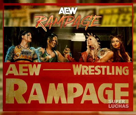 Aew Rampage De Marzo Resultados En Vivo Superluchas