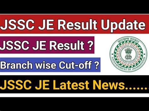 Jssc Je Result Update Jssc Je Latest News Je Cut Off Jssc Je