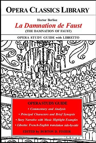 Hector Berlioz LA DAMNATION DE FAUST The Damnation Of Faust Opera