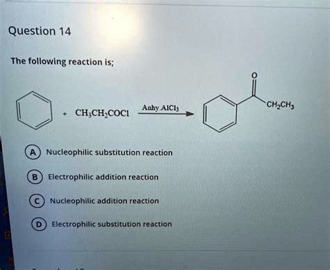 SOLVED The Following Reaction Is Anby AICl CH3CH3 CH2 CH2 COCl2