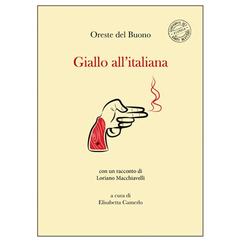 Giallo All Italiana Oreste Del Buono Compagnia Dei Santi Bevitori