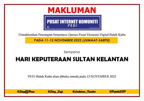 Notis Penutupan Sementara Pedi Buluh Kubu Sempena Hari Keputeraan