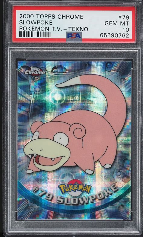 PSA 10 2000 Pokemon Topps Chrome Series 2 TEKNO Slowpoke 79 Gem Mint