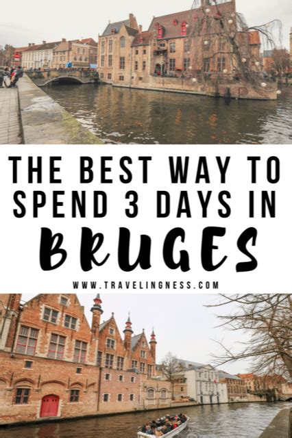 The Best Way To Spend 3 Days In Bruges Traveling Ness Bruges