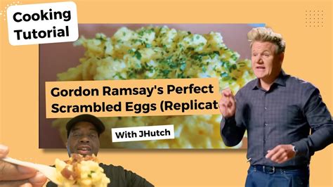 Unveiling Gordon Ramsays Secrets To Perfect Scrambled Eggs Youtube