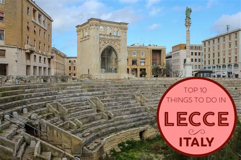 Top 10 Things To Do in Lecce, Italy - Jetsetting Fools